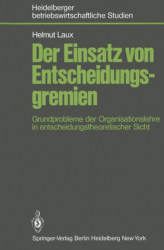 Der Einsatz von Entscheidungsgremien