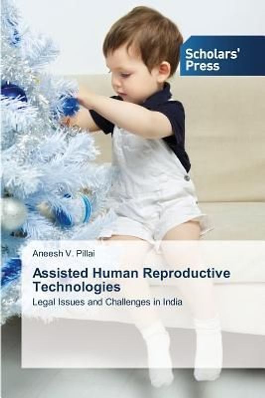 Assisted Human Reproductive Technologies