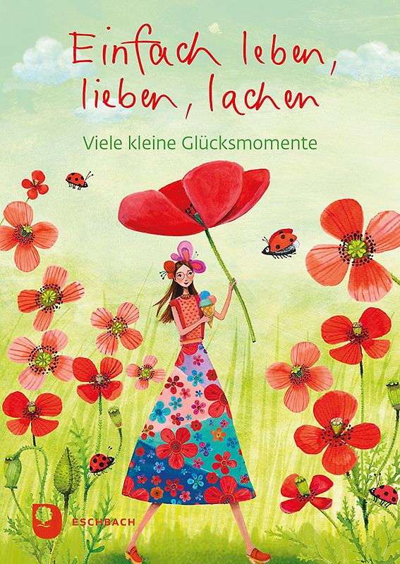 Einfach leben, lieben, lachen