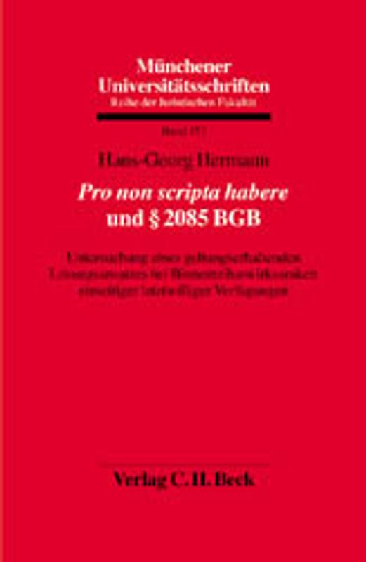 Pro non scripta habere und § 2085 BGB