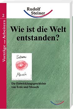 Wie ist die Welt entstanden?