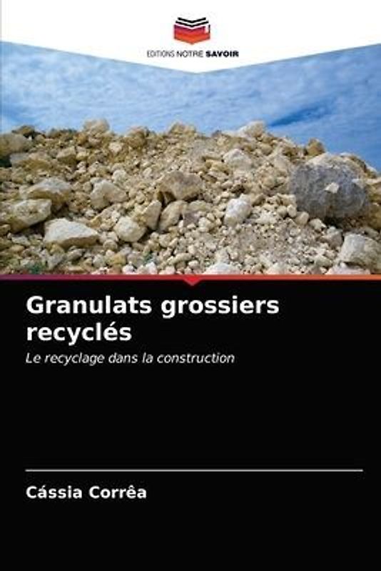 Granulats grossiers recyclés