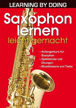 Saxophon lernen leicht gemacht