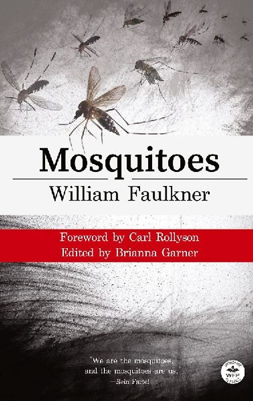 Mosquitoes with Original Foreword by Carl Rollyson