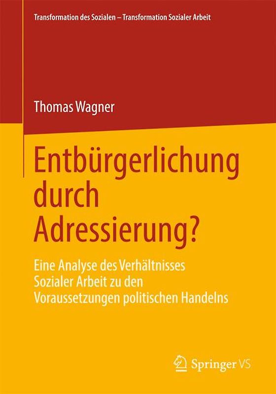 Entbürgerlichung durch Adressierung?