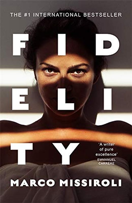 Fidelity: The Number One International Bestseller: Soon a Netflix limited series