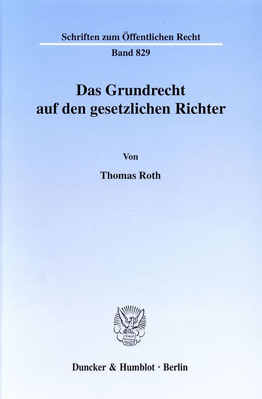 Das Grundrecht auf den gesetzlichen Richter.