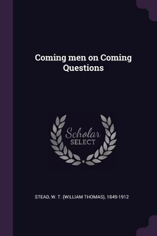 Coming men on Coming Questions