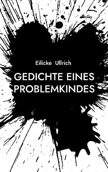 Gedichte eines Problemkindes