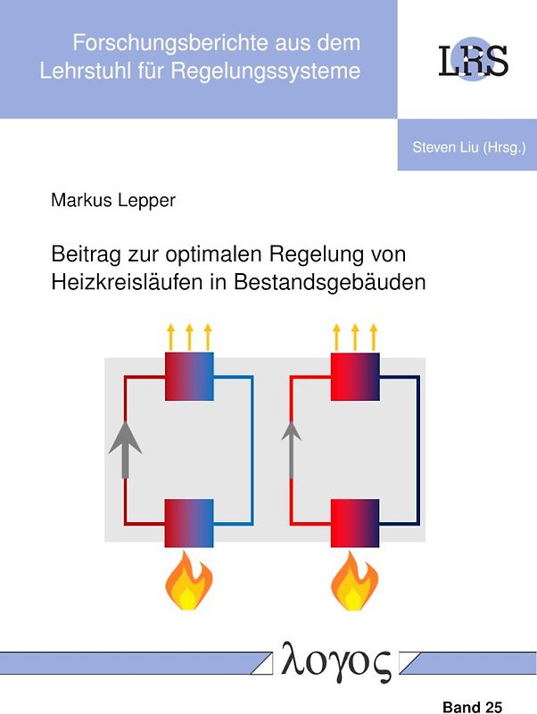 Beitrag zur optimalen Regelung von Heizkreisläufen in Bestandsgebäuden