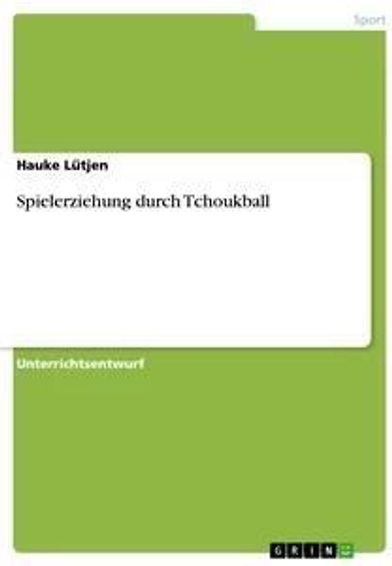 Spielerziehung durch Tchoukball