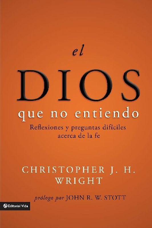 El Dios que no entiendo