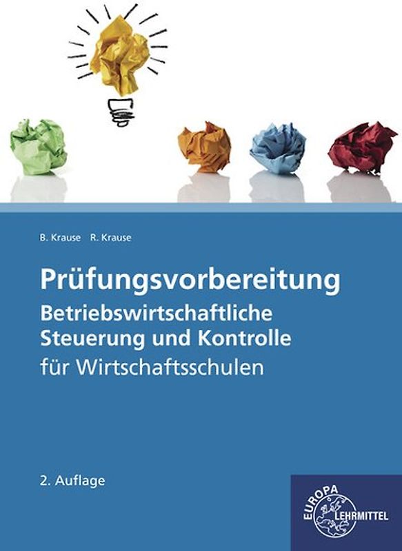 Prüfungsvorbereitung Betriebswirtschaftliche Steuerung und Kontrolle