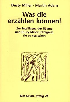 Was die erzählen können!