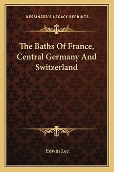 The Baths of France, Central Germany and Switzerland