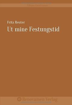 Ut mine Festungstid - Reuter, Fritz