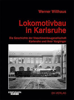 Lokomotivbau in Karlsruhe