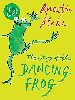 The Story of the Dancing Frog (Little Gems)