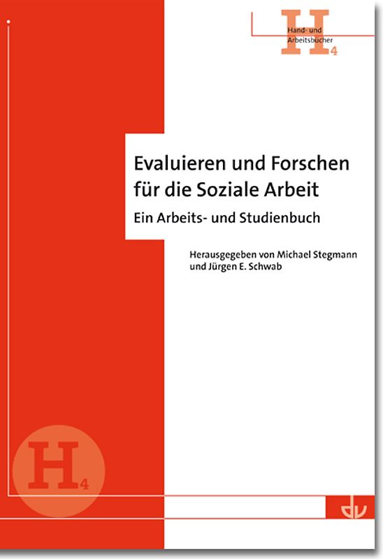 Evaluieren und Forschen für die Soziale Arbeit