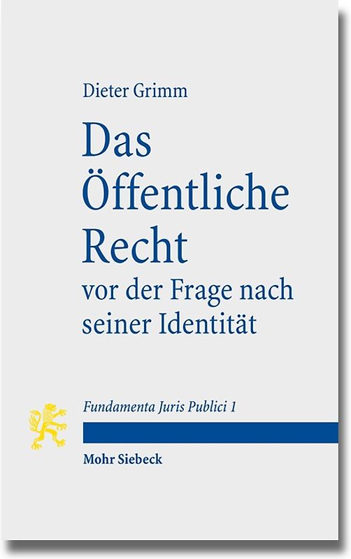 Das Öffentliche Recht vor der Frage nach seiner Identität