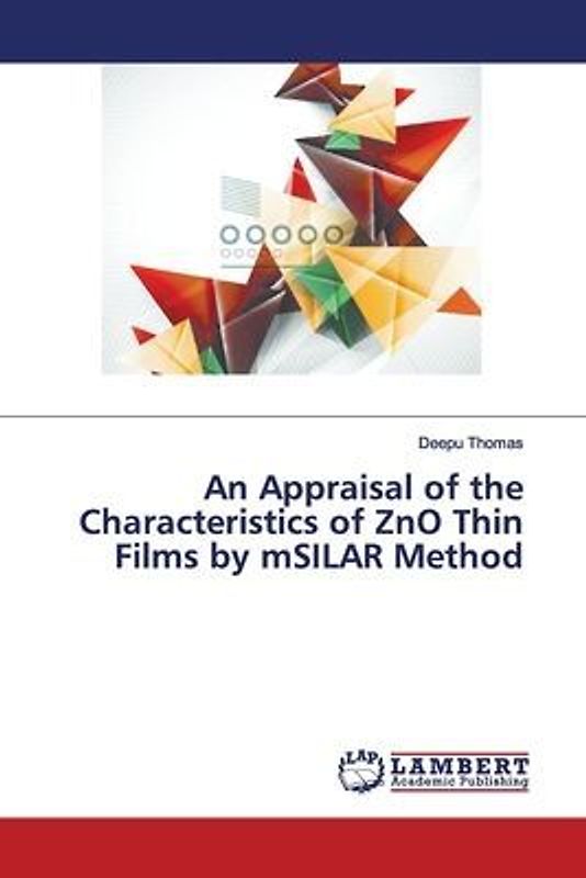 An Appraisal of the Characteristics of ZnO Thin Films by mSILAR Method