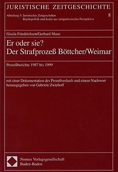 Er oder sie? Der Strafprozeß Böttcher/Weimar