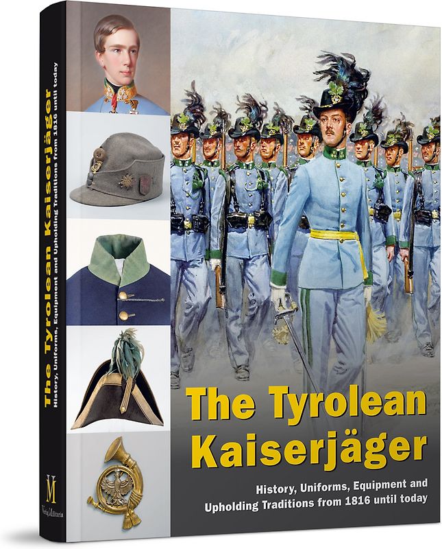 The Tyrolean Kaiserjäger