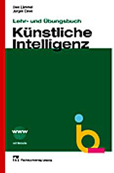 Lehr- und Übungsbuch Künstliche Intelligenz
