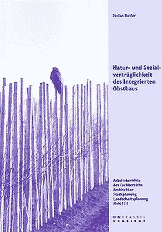 Natur- und Sozialverträglichkeit des Integrierten Obstbaus