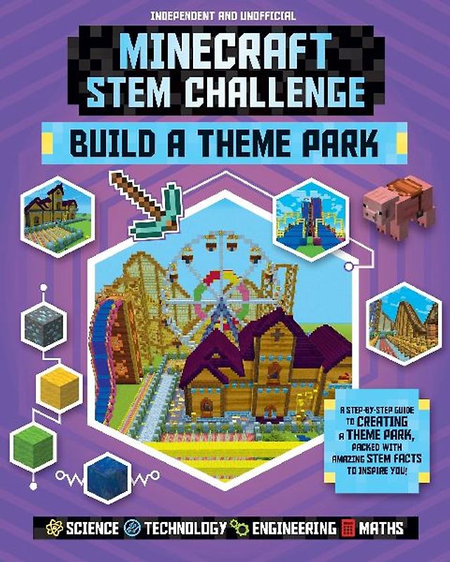 Stem Challenge: Minecraft Build a Theme Park (Independent & Unofficial)