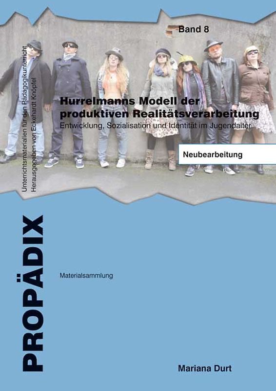 Hurrelmanns Modell der produktiven Realitätsverarbeitung