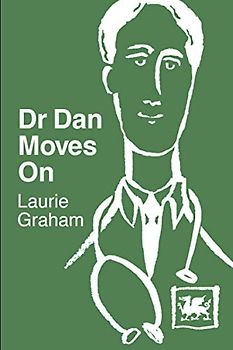 Dr Dan Moves On (The Dr Dan Books)