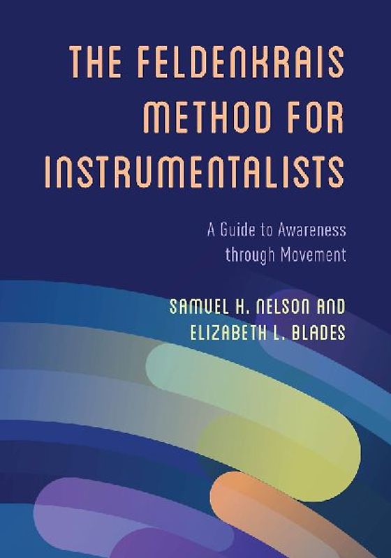 Feldenkrais Method for Instrumentalists