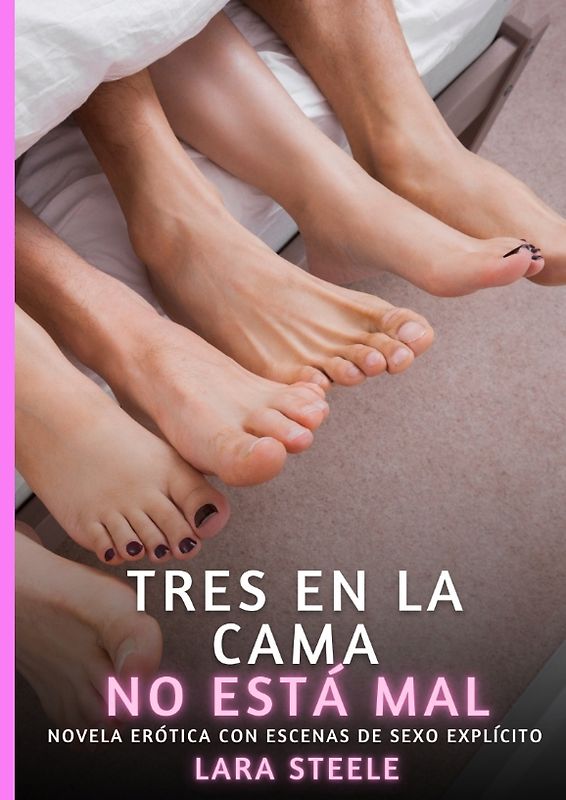 Tres en la Cama no está mal
