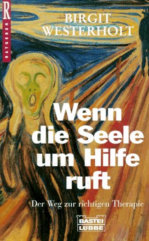 Wenn die Seele und Hilfe ruft...