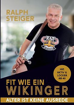 Fit wie ein Wikinger