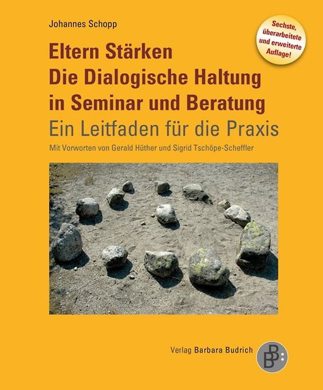 Eltern Stärken. Die Dialogische Haltung in Seminar und Beratung