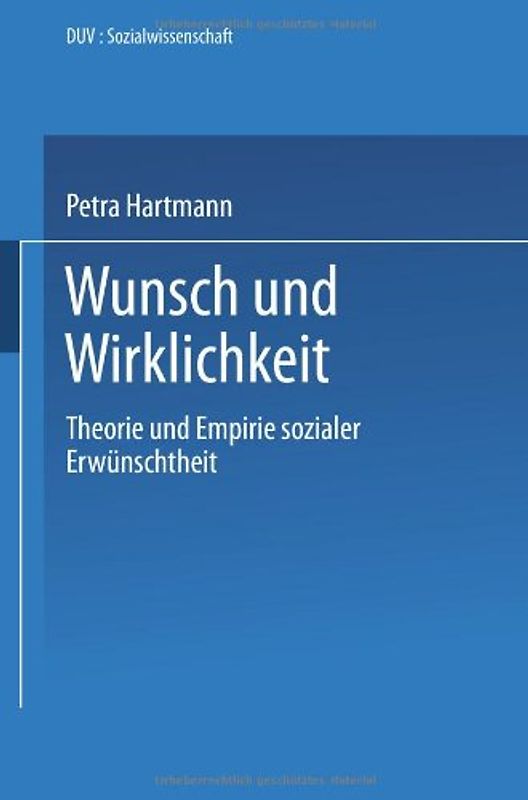 Wunsch und Wirklichkeit