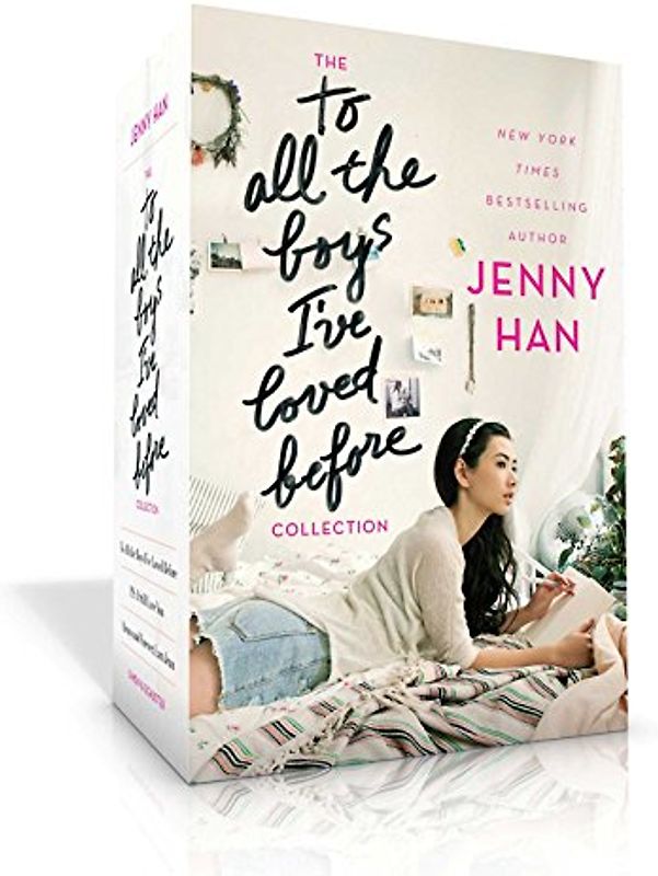 The To All the Boys I've Loved Before Collection: To All the Boys I've Loved Before; P.S. I Still Love You; Always and Forever, Lara Jean