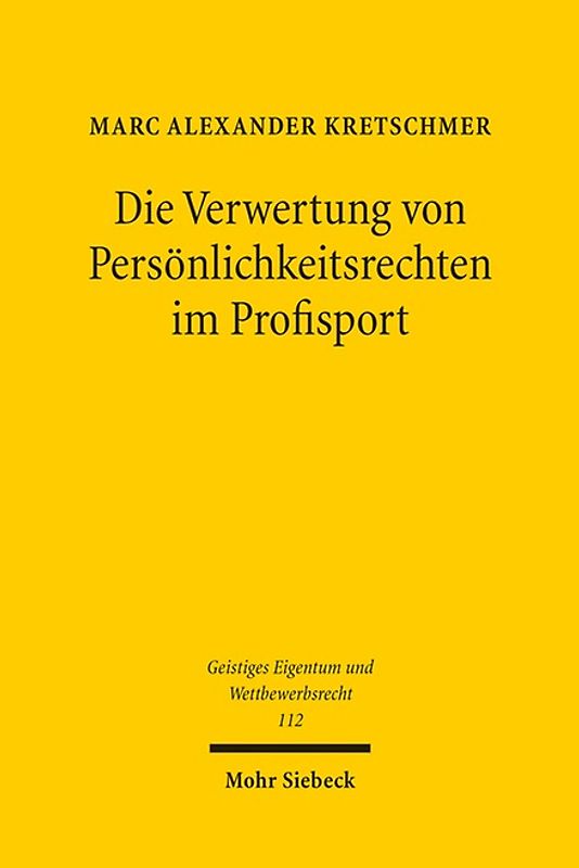 Die Verwertung von Persönlichkeitsrechten im Profisport