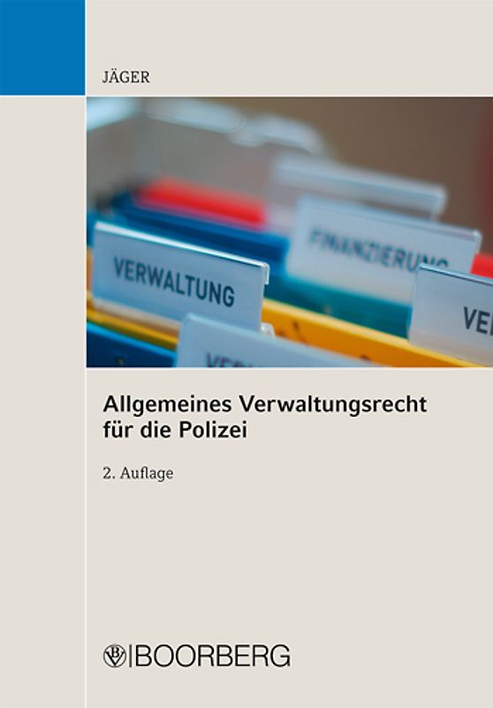Allgemeines Verwaltungsrecht für die Polizei