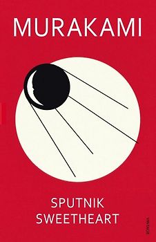 Sputnik Sweetheart. (Vintage) - Haruki Murakami