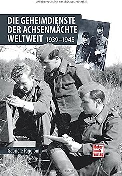 Die Geheimdienste der Achsenmächte weltweit