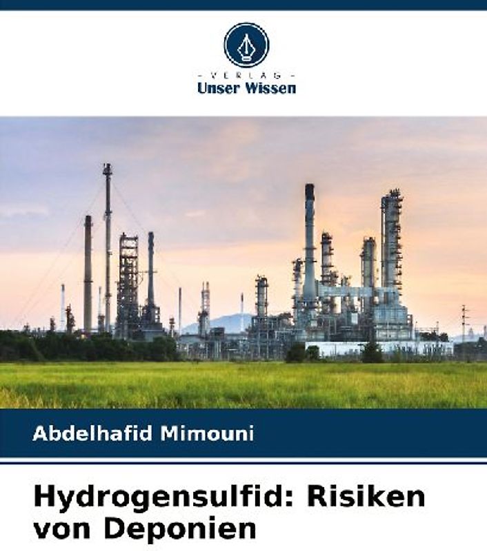 Hydrogensulfid: Risiken von Deponien