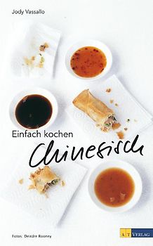Einfach kochen Chinesisch