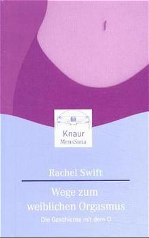 Wege zum weiblichen Orgasmus