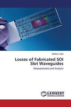 Losses of Fabricated SOI Slot Waveguides