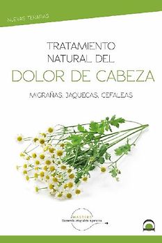 TRATAMIENTO NATURAL DOLOR DE CABEZA