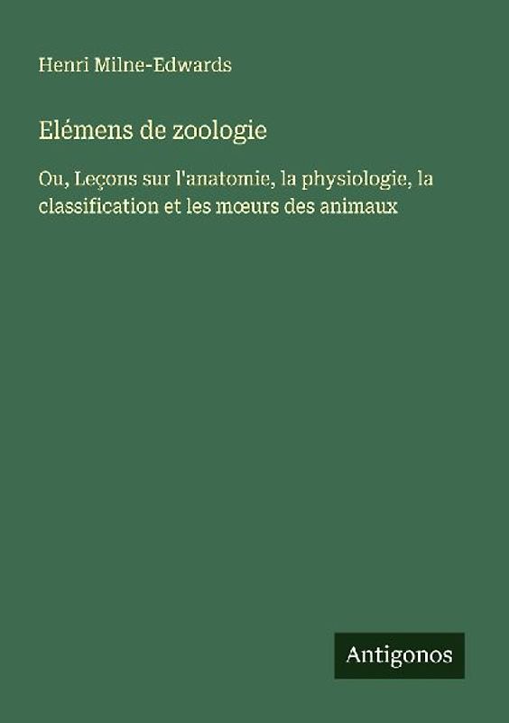 Elémens de zoologie