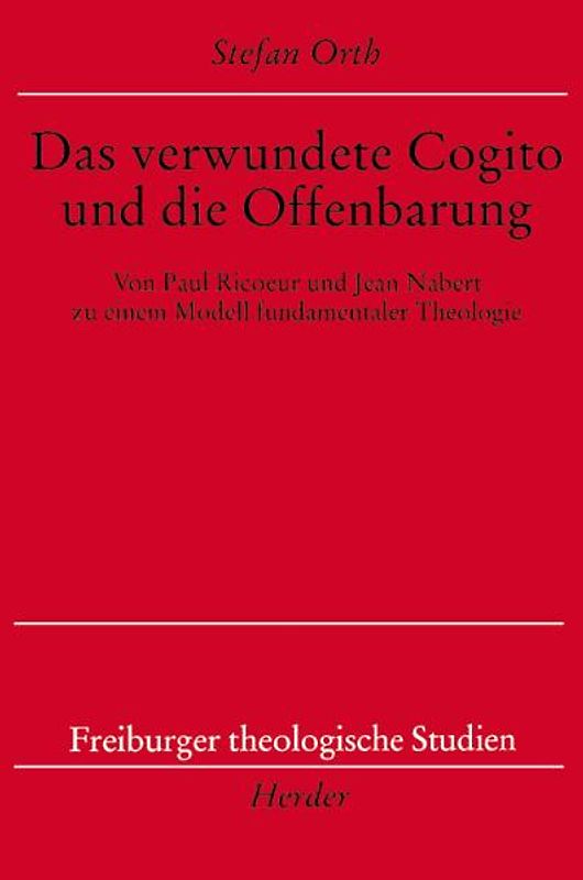 Das verwundete Cogito und die Offenbarung